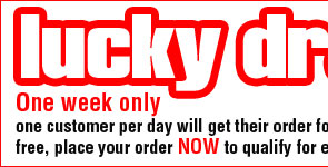 Lucky Draw one week only place your order NOW to qualify for entry**²